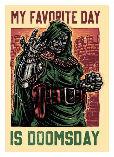 My Favorite Day is Doomsday - Movie, film, comics, sci-fi, science fiction, action, character, super villain - Artprint