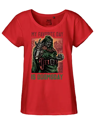 My Favorite Day is Doomsday - Movie, film, comics, sci-fi, science fiction, action, character, super villain - Fairtrade Girl Shirt