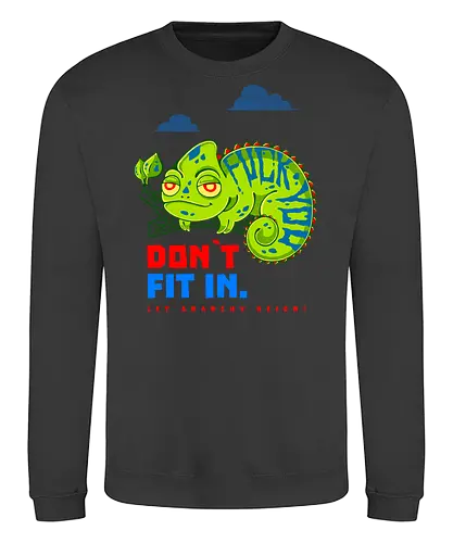 DON`T FIT IN - CHAMELEON, JOKE, FUNNY, ANARCHY, NATURE - Sweatshirt