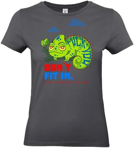 DON`T FIT IN - CHAMELEON, JOKE, FUNNY, ANARCHY, NATURE - Standard T-Shirt (Women)