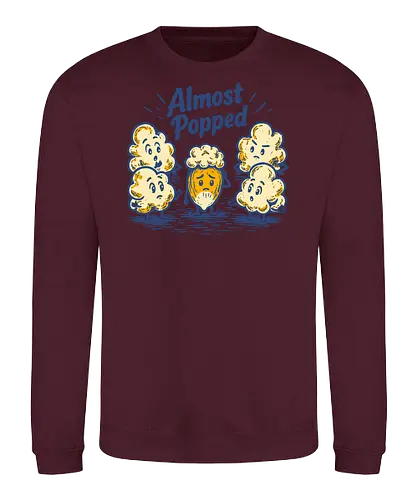Almost Popped - retro, corn, corn kernel, popcorn, vintage, funny food, food humor, relatable, snacks - Sweatshirt