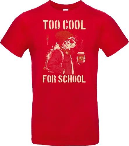 Too Cool For School - cat, humor, vintage, retro, hipster, funny quote, cool, coffee, funny cat, cat lover, back to school, first day at school, cool kids, streetwear, attitude - Standard T-Shirt