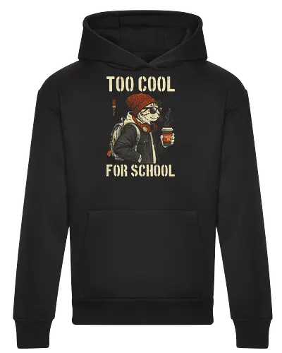 Too Cool For School - cat, humor, vintage, retro, hipster, funny quote, cool, coffee, funny cat, cat lover, back to school, first day at school, cool kids, streetwear, attitude - Heavyweight Hoodie