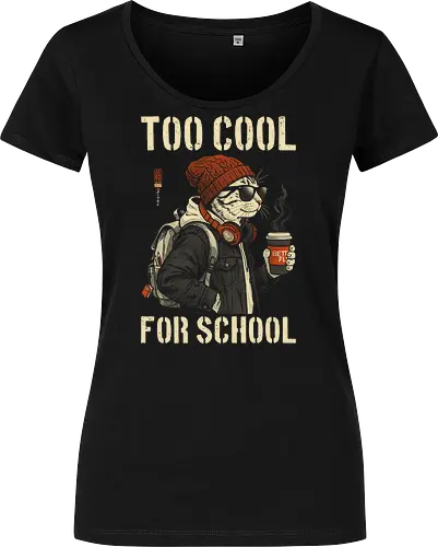 Too Cool For School - cat, humor, vintage, retro, hipster, funny quote, cool, coffee, funny cat, cat lover, back to school, first day at school, cool kids, streetwear, attitude - Women T-Shirt