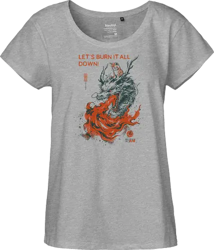 Let's Burn It All Down! - cat, dragon, funny, fire, vintage, retro, japanese, fantasy, chaos, quote, humor, cute, mood, sarcastic, burn - Fairtrade Girl Shirt