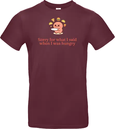 Hungry mood - Standard T-Shirt