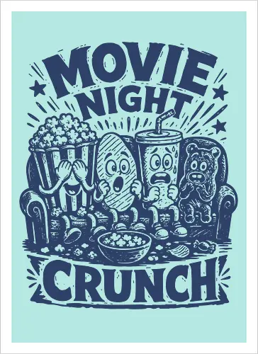 Movie Night Crunch - movie night, horror movie, movie lover, movie snacks, popcorn, soda, french fries, funny food, cinema snacks, crunch - Artprint