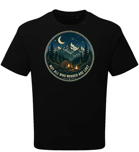 Not All Who Wander Are Lost Camping Abenteuer Frieden - Camping, Abenteuer, Natur, Outdoor, Berge, Wandern, Lagerfeuer, Abenteuerlust, Wald - Oversize T-Shirt