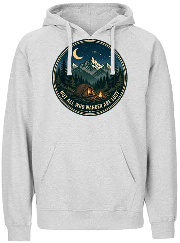 Not All Who Wander Are Lost Camping Abenteuer Frieden - Camping, Abenteuer, Natur, Outdoor, Berge, Wandern, Lagerfeuer, Abenteuerlust, Wald - Fairtrade Hoodie