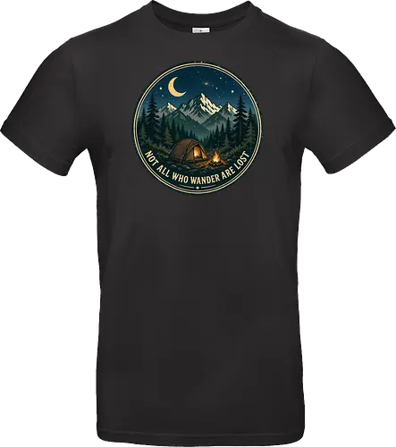 Not All Who Wander Are Lost Camping Abenteuer Frieden - Camping, Abenteuer, Natur, Outdoor, Berge, Wandern, Lagerfeuer, Abenteuerlust, Wald - Standard T-Shirt