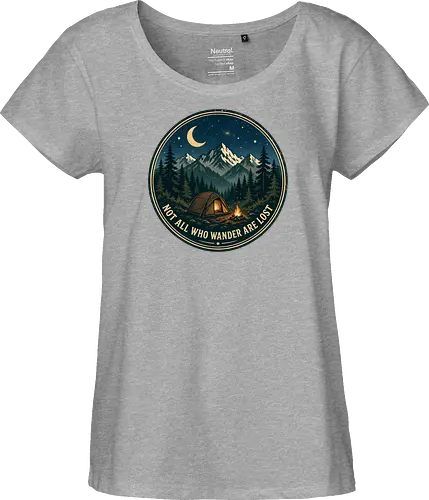 Not All Who Wander Are Lost Camping Abenteuer Frieden - Camping, Abenteuer, Natur, Outdoor, Berge, Wandern, Lagerfeuer, Abenteuerlust, Wald - Fairtrade Girl Shirt