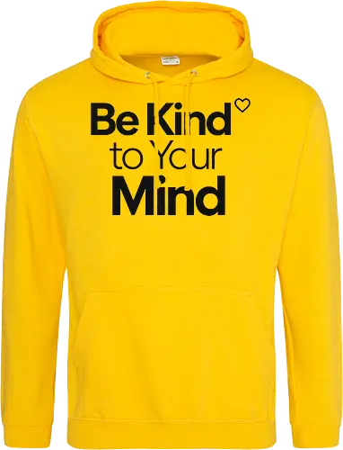 Be Kind to Your Mind Mental Health Frieden Achtsamkeit - Mental Health, Achtsamkeit, Mindfulness, Mental Health Awareness, Selbstfürsorge, Frieden, Positivität, Wellness - Standard Hoodie