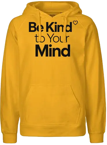 Be Kind to Your Mind Mental Health Frieden Achtsamkeit - Mental Health, Achtsamkeit, Mindfulness, Mental Health Awareness, Selbstfürsorge, Frieden, Positivität, Wellness - Fairtrade Hoodie