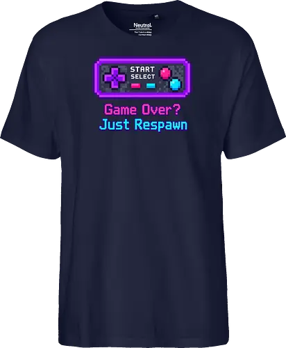 Game Over Just Respawn Gamer Controller Retro Gaming - Gaming, Retro, Videospiele, Controller, Zocker, Nerd, Geek, Respawn, Gamer - Fairtrade T-Shirt