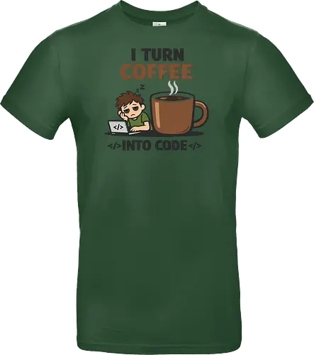 I Turn Coffee Into Code Programmierer Kaffee - Programmierer, Entwickler, Kaffee, Code, Coding, Coffee, Software, Nerd, Geek - Standard T-Shirt