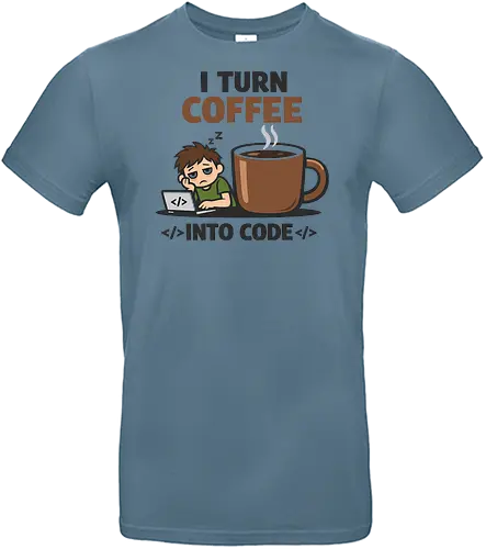 I Turn Coffee Into Code Programmierer Kaffee - Programmierer, Entwickler, Kaffee, Code, Coding, Coffee, Software, Nerd, Geek - Standard T-Shirt