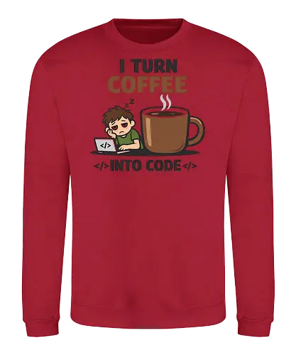 I Turn Coffee Into Code Programmierer Kaffee - Programmierer, Entwickler, Kaffee, Code, Coding, Coffee, Software, Nerd, Geek - Sweatshirt