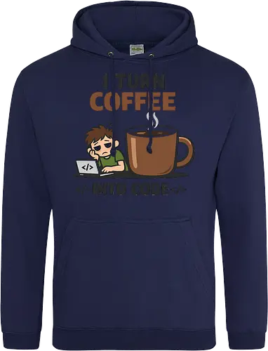 I Turn Coffee Into Code Programmierer Kaffee - Programmierer, Entwickler, Kaffee, Code, Coding, Coffee, Software, Nerd, Geek - Standard Hoodie