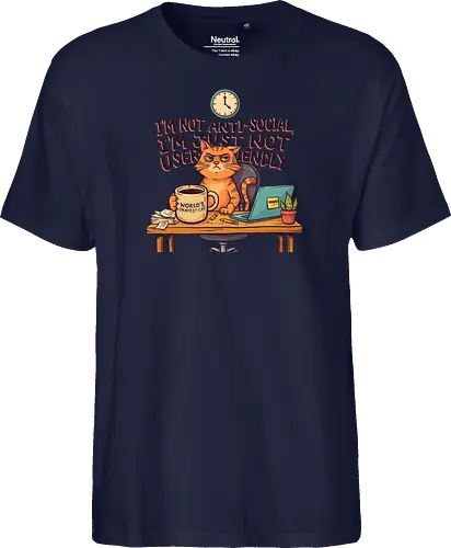 Katze Anti-Social Lustiges Büro Spruch Design - Katze, Cat, Büro, Spruch, Lustig, Humor, Arbeit, Office, Sarkasmus - Fairtrade T-Shirt