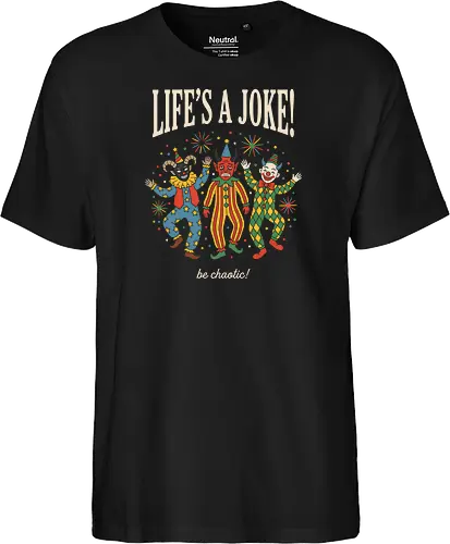 Chaotic Carnival: Life's A Joke - vintage clown shirt, creepy jester graphic tee, clowncore aesthetic apparel, weirdcore streetwear, life is a joke shirt, dark humor clothing, chaotic energy design, retro carnival tee, sarcastic quote merch, alt indie fashion - Fairtrade T-Shirt
