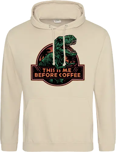 This is me before coffee - Dinosaur, dinosaurs, coffee, caffeine, morning, funny, humor, coffee lover - Standard Hoodie