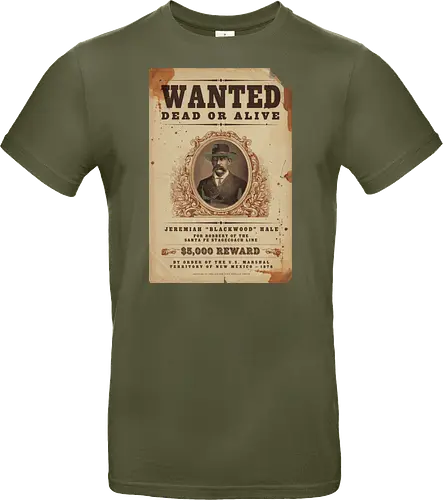 Classic Vintage wild West Wanted Poster - Classic, Outlaw, Historic, Wanted Poster, Vintage, Wild West, Retro, Old West, Dead or Alive, Cowboy - Standard T-Shirt