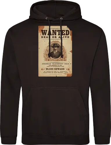 Classic Vintage wild West Wanted Poster - Classic, Outlaw, Historic, Wanted Poster, Vintage, Wild West, Retro, Old West, Dead or Alive, Cowboy - Standard Hoodie