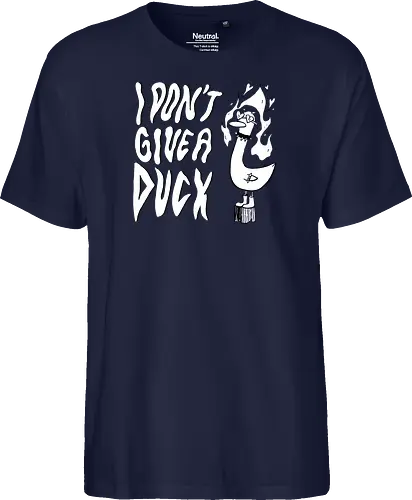 I Don't Give A Duck - Rock, Punk, Edgy, Duck, Statement, Spruch, Typo, Funny, Ente, Goose, Gans - Fairtrade T-Shirt