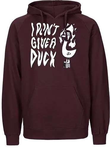 I Don't Give A Duck - Rock, Punk, Edgy, Duck, Statement, Spruch, Typo, Funny, Ente, Goose, Gans - Fairtrade Hoodie