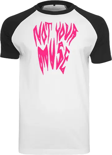Not Your Muse - Feminist, Statement, Spruch, Typo, LGBTQ, Queer - Raglan T-Shirt