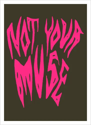 Not Your Muse - Feminist, Statement, Spruch, Typo, LGBTQ, Queer - Artprint