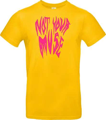 Not Your Muse - Feminist, Statement, Spruch, Typo, LGBTQ, Queer - Standard T-Shirt