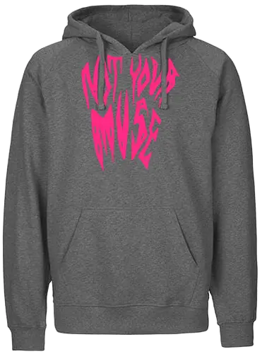 Not Your Muse - Feminist, Statement, Spruch, Typo, LGBTQ, Queer - Fairtrade Hoodie