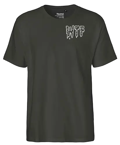 WTF - Spruch, Typo, WTF, Funny, Edgy - Fairtrade T-Shirt