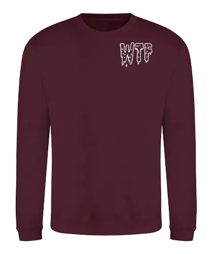 WTF - Spruch, Typo, WTF, Funny, Edgy - Sweatshirt