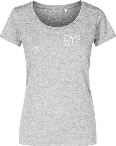 WTF - Spruch, Typo, WTF, Funny, Edgy - Women T-Shirt