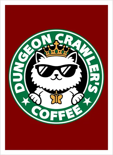 Dungeon Crawler Coffee - Coffee Time, Nerd, Geek, Fantasy, Adventure, Rpg, Litrpg, Book, Books, Bookworm, Science Fantasy, Science Fiction, Scifi, Cat, Pet, Donut, Funny, Post-apocalyptic, Apocalypse, Post Apocalyptic, Apocalyptic Cats, Postapocalypse, Post-apocalypse, Poster, Parody, Mashup, Logo, Graphic Design, Coffee, Coffee Shop - Artprint