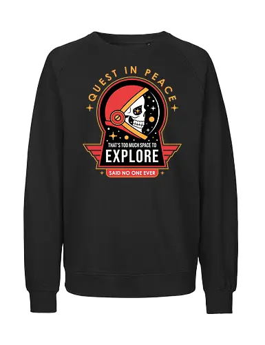 Quest In Peace - skull, space lover, travel, vintage, funny saying, scifi, space, astronaut, explore, funny, funny quote, helmet skull, retro, science, science fiction - Fairtrade Sweatshirt