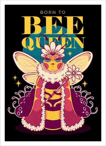 BORN TO BEE QUEEN - queen bee, honey bee, nature, girly, girl power, bee, queen, bee queen - Artprint