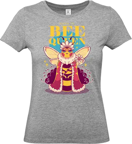 BORN TO BEE QUEEN - queen bee, honey bee, nature, girly, girl power, bee, queen, bee queen - Standard T-Shirt (Women)