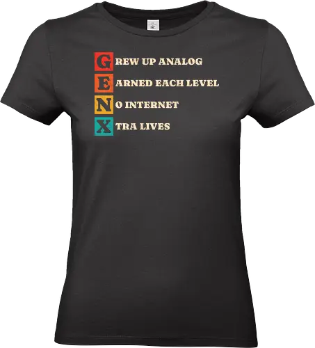 Generation Raised Offline - retro, retro tech, vintage, generation x, 70s, 80s, 90s, analog, childhood, humor, internet, music, no internet, nostalgia, old school - Standard T-Shirt (Women)