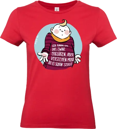 Ich kann dir das zwar erklären.. - Ringelpullisprüche, Ringeldinger, streifenweise, Spruch, Weisheit, Motivation, Ringelpulli, SprücheShirt, Cartoon Illustration, Statement, Handgezeichnet, Humor, Selbstironie, Streifenpulli, Spruchshirt, deutsch - Standard T-Shirt (Women)