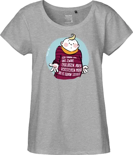 Ich kann dir das zwar erklären.. - Ringelpullisprüche, Ringeldinger, streifenweise, Spruch, Weisheit, Motivation, Ringelpulli, SprücheShirt, Cartoon Illustration, Statement, Handgezeichnet, Humor, Selbstironie, Streifenpulli, Spruchshirt, deutsch - Fairtrade Girl Shirt