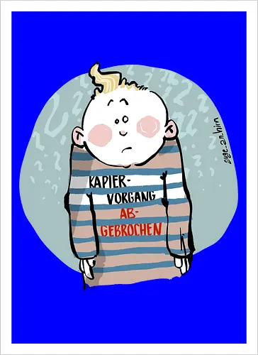 Kapiervorgang abgebrochen - Selbstironie, Streifenpulli, Spruchshirt, deutsch, Ringelpullisprüche, Ringeldinger, streifenweise, Spruch, Weisheit, Motivation, Ringelpulli, SprücheShirt, Cartoon Illustration, Statement, Ostfriesland, Nordsee, Handgezeichnet, Humor - Artprint