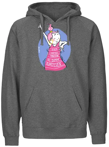 Lieber scheisse tanzen.. - Ringelpulli, Weisheit, Spruch, Motivation - Fairtrade Hoodie