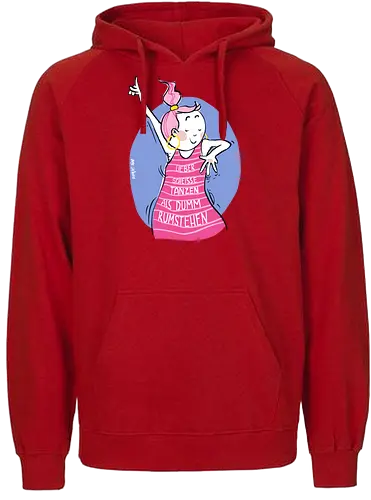 Lieber scheisse tanzen.. - Ringelpulli, Weisheit, Spruch, Motivation - Fairtrade Hoodie
