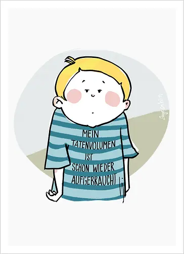 Mein Tatenvolumen.. - Ringelpulli, Weisheit, Spruch, Motivation - Artprint