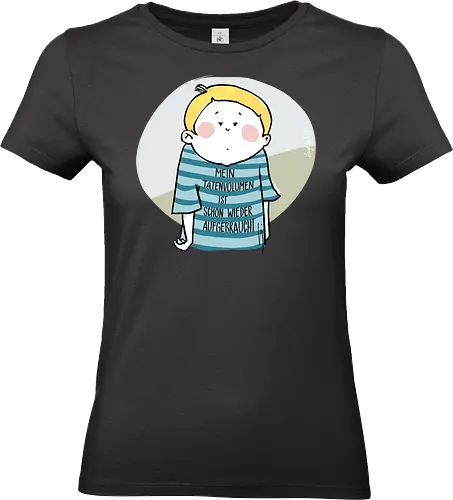 Mein Tatenvolumen.. - Ringelpulli, Weisheit, Spruch, Motivation - Standard T-Shirt (Women)