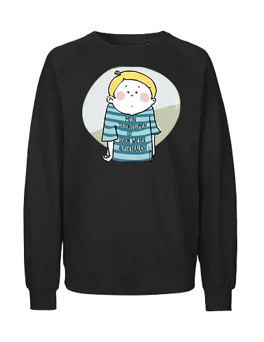 Mein Tatenvolumen.. - Ringelpulli, Weisheit, Spruch, Motivation - Fairtrade Sweatshirt