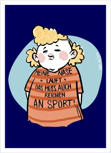 Sport - Ringelpullisprüche, Ringeldinger, Spruchshirt, deutsch, streifenweise, Spruch, Weisheit, Motivation, Ringelpulli, SprücheShirt, Cartoon Illustration, Statement, Ostfriesland, Nordsee, Handgezeichnet, Humor, Selbstironie, Streifenpulli - Artprint